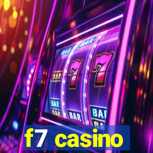 f7 casino